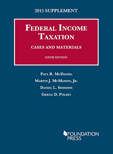 Beispielbild fr Federal Income Taxation, Cases and Materials, 2015 Supplement zum Verkauf von Better World Books