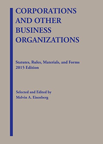 9781634595025: Corporations and Other Business Organizations: Statutes, Rules, Materials and Forms (Selected Statutes)