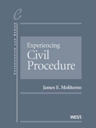9781634595100: Experiencing Civil Procedure (Experiencing Series)