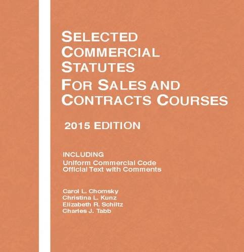 Beispielbild fr Selected Commercial Statutes, For Sales and Contracts Courses, 2 (Selected Statutes) zum Verkauf von SecondSale