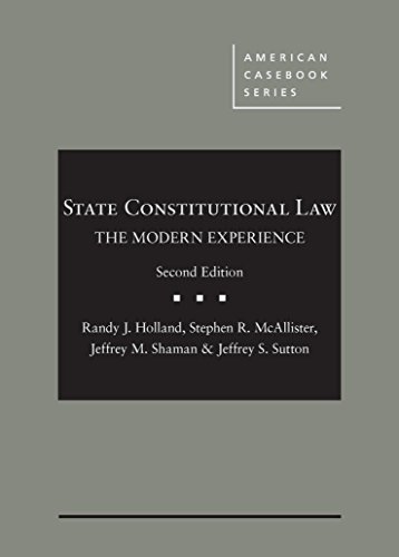 Stock image for State Constitutional Law: The Modern Experience (American Casebook Series) for sale by BooksRun