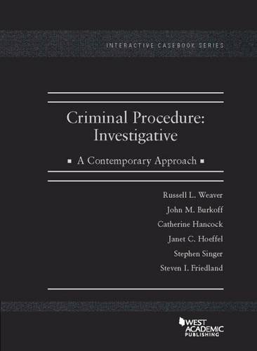 Imagen de archivo de Criminal Procedure: Investigative, A Contemporary Approach (Interactive Casebook Series) a la venta por HPB-Red