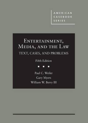 Beispielbild fr Entertainment, Media, and the Law: Text, Cases, and Problems (American Casebook Series) zum Verkauf von BooksRun