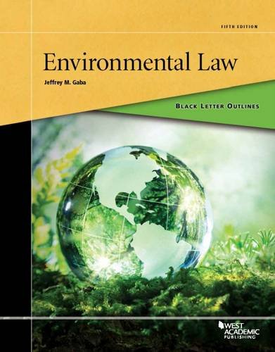 

Black Letter Outline on Environmental Law (Black Letter Outlines)