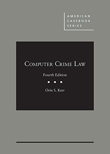 Beispielbild fr Computer Crime Law (American Casebook Series) zum Verkauf von HPB-Red