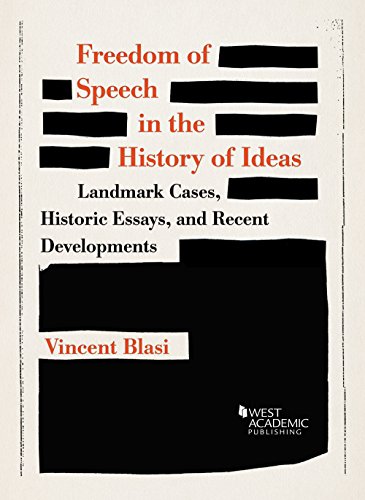 Stock image for Freedom of Speech in the History of Ideas: Landmark Cases, Historic Essays, and Recent Developments (Higher Education Coursebook) for sale by HPB-Red