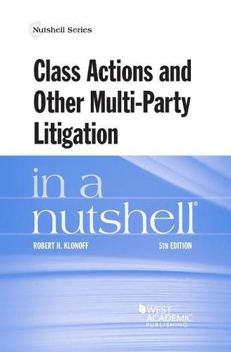 Stock image for Class Actions and Other Multi-Party Litigation in a Nutshell (Nutshells) for sale by GoldBooks