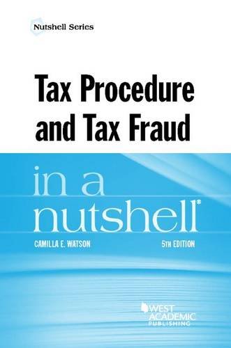 Beispielbild fr Tax Procedure and Tax Fraud in a Nutshell (Nutshells) zum Verkauf von BooksRun