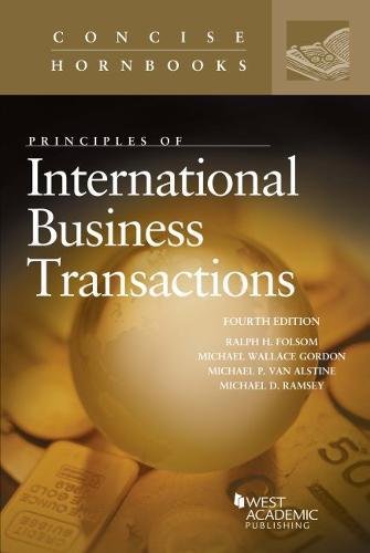 Stock image for Principles of International Business Transactions (Concise Hornbook Series) for sale by BooksRun