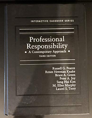 9781634600163: Professional Responsibility: A Contemporary Approach (Interactive Casebook Series)