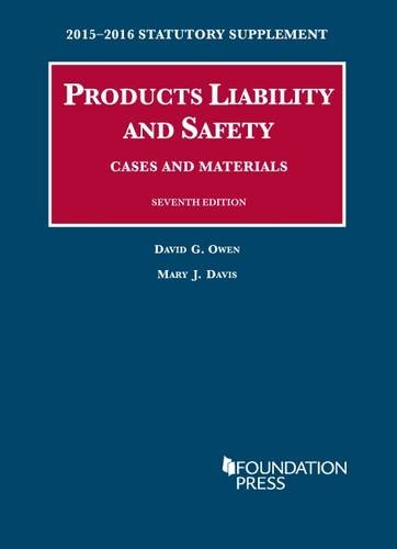 Beispielbild fr Products Liability and Safety, Cases and Materials, 7th, 2015-2016 Statutory Supplement (University Casebook Series) zum Verkauf von Textbooks_Source