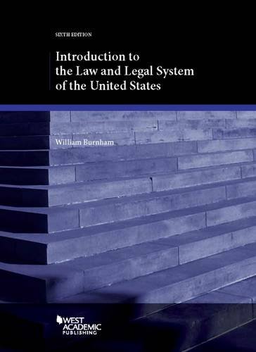 Imagen de archivo de Introduction to the Law and Legal System of the United States (Coursebook) a la venta por Bulrushed Books