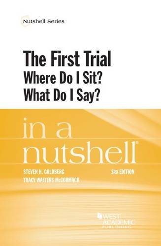 Stock image for The First Trial (Where Do I Sit? What Do I Say?) in a Nutshell (Nutshells) for sale by HPB-Red