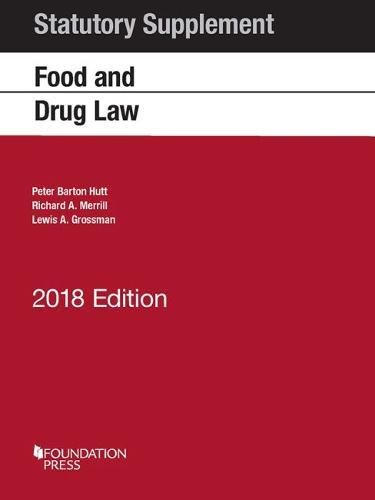 Stock image for Food and Drug Law, 2018 Statutory Supplement (Selected Statutes) for sale by ThriftBooks-Dallas