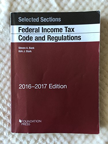 Beispielbild fr Selected Sections Federal Income Tax Code and Regulations (Selected Statutes) zum Verkauf von Book Trader Cafe, LLC