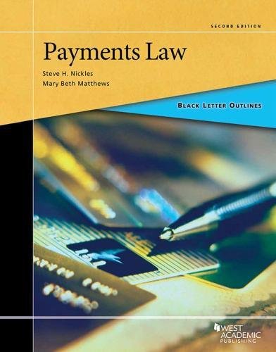 9781634603171: Black Letter Outline on Payments Law
