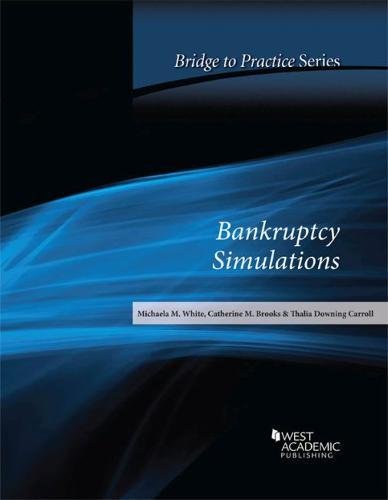 Beispielbild fr Bankruptcy Simulations: Bridge to Practice zum Verkauf von THE SAINT BOOKSTORE