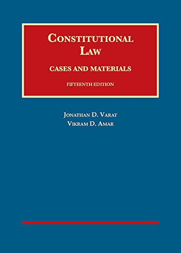 Imagen de archivo de Varat and Amar's Constitutional Law, Cases and Materials (University Casebook Series) a la venta por Books of the Smoky Mountains