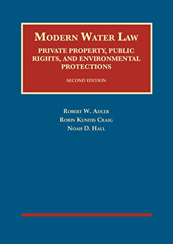 Beispielbild fr Modern Water Law, Private Property, Public Rights, and Environmental Protections (University Casebook Series) zum Verkauf von BooksRun