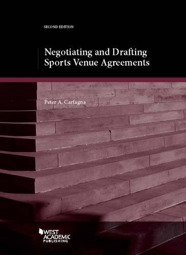 Beispielbild fr Negotiating and Drafting Sports Venue Agreements zum Verkauf von THE SAINT BOOKSTORE