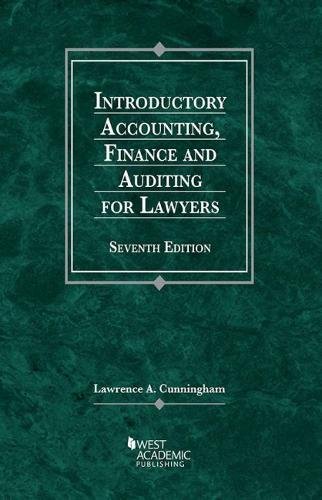 Imagen de archivo de Introductory Accounting, Finance and Auditing for Lawyers (American Casebook Series) a la venta por Front Cover Books