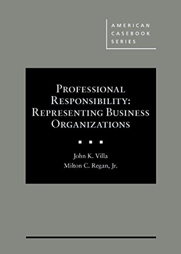 Imagen de archivo de Professional Responsibility : Representing Business Organizations a la venta por Better World Books