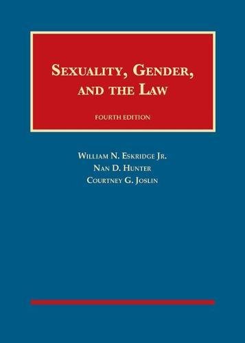 9781634605298: Sexuality, Gender, and the Law (University Casebook Series)
