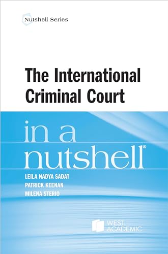 Stock image for The International Criminal Court in a Nutshell for sale by THE SAINT BOOKSTORE