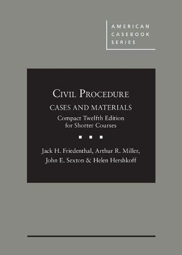 Imagen de archivo de Civil Procedure : Cases and Materials, Compact Edition for Shorter Courses a la venta por Better World Books