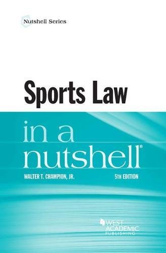 Beispielbild fr Sports Law in a Nutshell (Nutshells) zum Verkauf von BooksRun