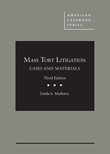 Imagen de archivo de Mass Tort Litigation, Cases and Materials (American Casebook Series) a la venta por Textbooks_Source