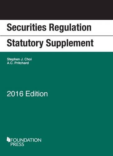 Stock image for Securities Regulation Statutory Supplement (University Casebook Series) for sale by Irish Booksellers