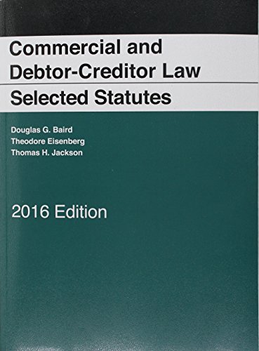 9781634606875: Commercial and Debtor-Creditor Law Selected Statutes