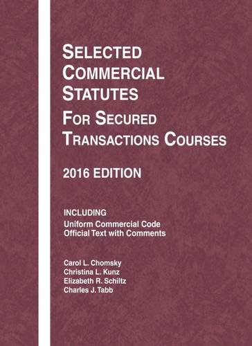 Beispielbild fr Selected Commercial Statutes for Secured Transactions Courses (Selected Statutes) zum Verkauf von Jadewalky Book Company