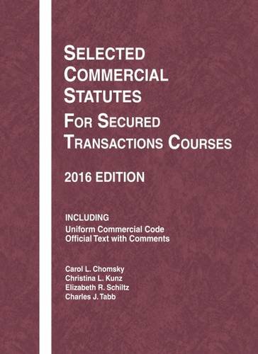 Stock image for Selected Commercial Statutes for Secured Transactions Courses (Selected Statutes) for sale by SecondSale
