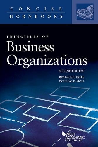Imagen de archivo de Principles of Business Organizations (Concise Hornbook Series) a la venta por Bestsellersuk