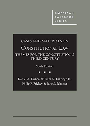 Beispielbild fr Cases and Materials on Constitutional Law: Themes for the Constitution's Third Century (American Casebook Series) zum Verkauf von BooksRun