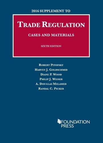 Stock image for Trade Regulation, Cases and Materials (University Casebook Series) for sale by Irish Booksellers