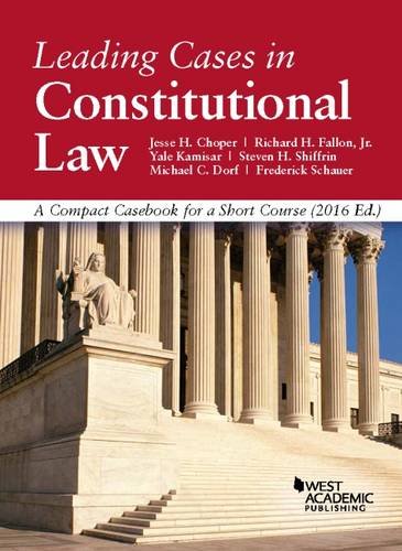 Beispielbild fr Leading Cases in Constitutional Law, A Compact Casebook for a Short Course (American Casebook Series) zum Verkauf von Wizard Books