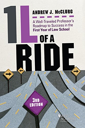 Stock image for 1l of a Ride: A Well-traveled Professor's Roadmap to Success in the First Year of Law School (Career Guides) for sale by BooksRun