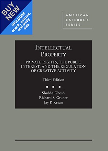 Stock image for Intellectual Property: Private Rights, the Public Interest, and the Regulation - Casebookplus (Mixed media product) for sale by Revaluation Books