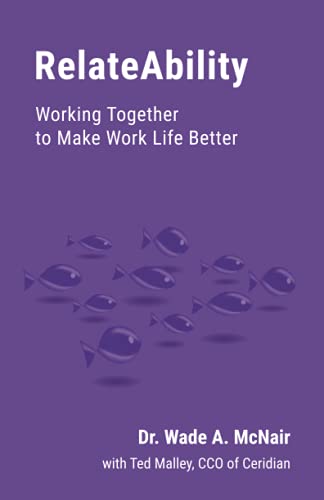 Beispielbild fr RelateAbility: Working Together To Make Work Life Better zum Verkauf von SecondSale