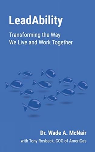 Imagen de archivo de LeadAbility: Transforming the Way We Live and Work Together a la venta por SecondSale