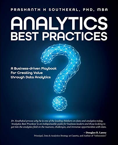 Beispielbild fr Analytics Best Practices: A Business-driven Playbook for Creating Value through Data Analytics zum Verkauf von medimops