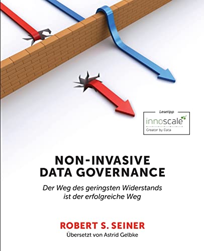 Non-Invasive Data Governance - Seiner, Robert S