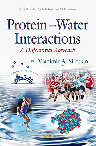 9781634630078: Protein Water Interactions: A Differential Approach