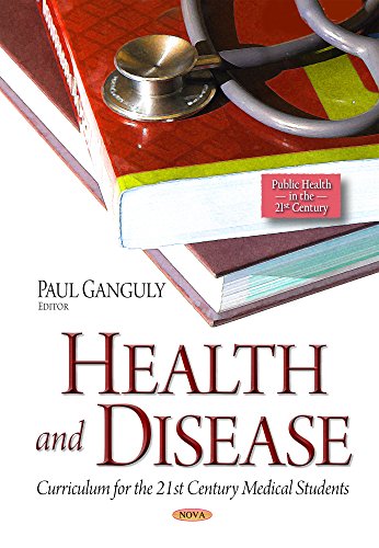 Stock image for Health and Disease: Curriculum for the 21st Century Medical Students for sale by WorldofBooks