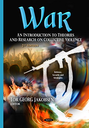 9781634635707: War: An Introduction to Theories and Research on Collective Violence (Defense, Security and Strategies)