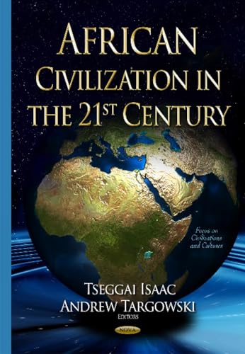 Stock image for African Civilization in the 21st Century Focus on Civilizations and Cultures for sale by PBShop.store US