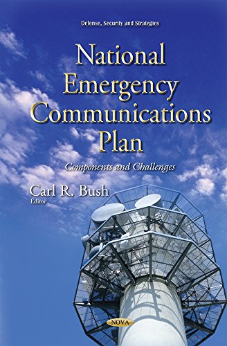 Imagen de archivo de National Emergency Communications Plan: Components & Challenges (Defense, Security and Strategies) a la venta por WorldofBooks